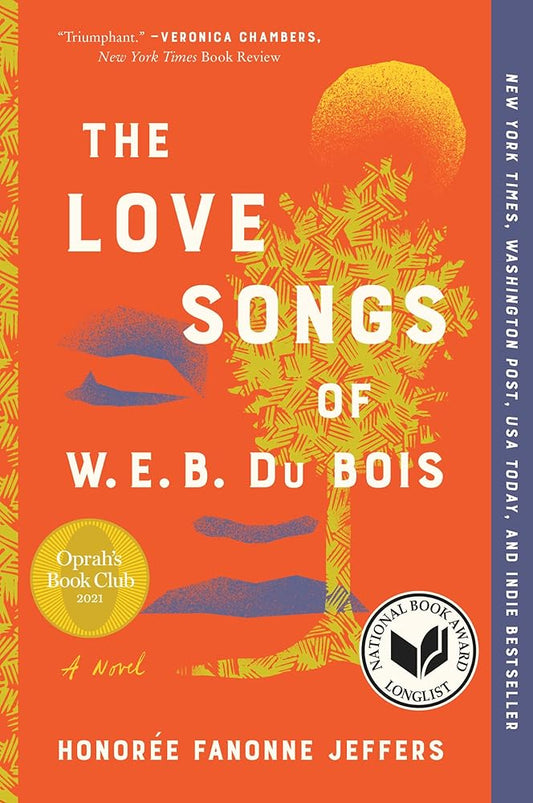 The Love Songs of W.E.B. Du Bois: A Novel cover image