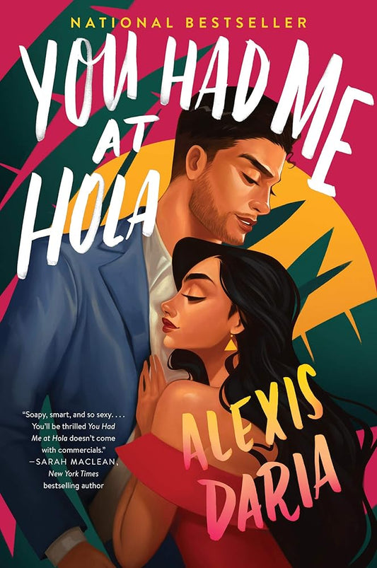 You Had Me at Hola: A Novel (Primas of Power, 1) cover image