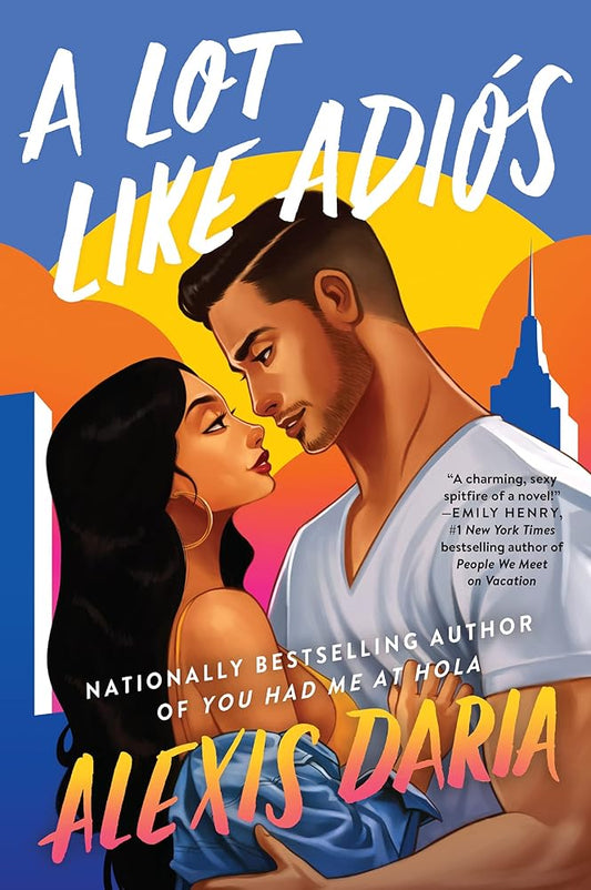 A Lot Like Adiós: A Novel (Primas of Power, 2) cover image