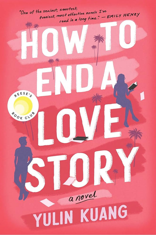 How to End a Love Story: A Reese's Book Club Pick cover image