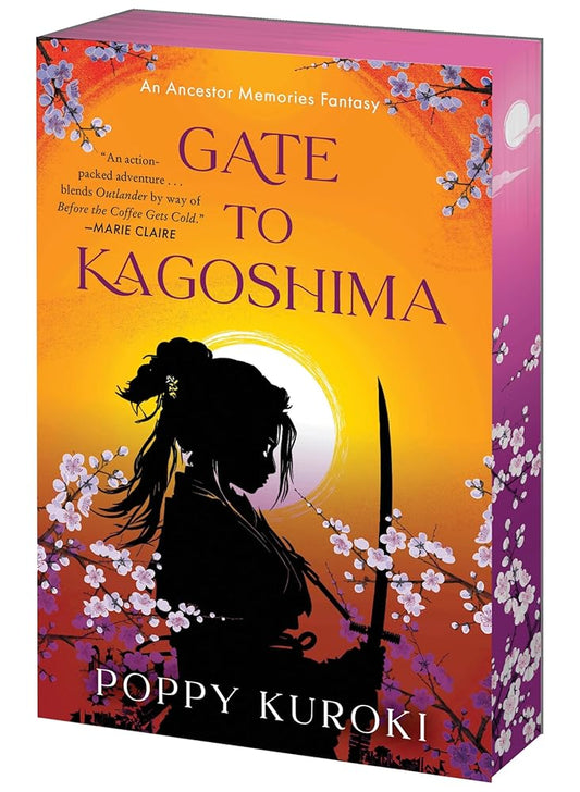 Gate to Kagoshima: A Time-Traveling Historical Romantasy of Love and Samurai, Where Past and Present Collide in a Tale of Ancestry, Destiny, and the Power of the Heart (Ancestor Memories, 1) cover image