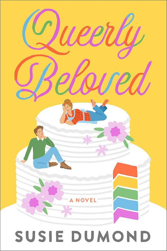 Queerly Beloved: A Novel (Dial Delights) cover image