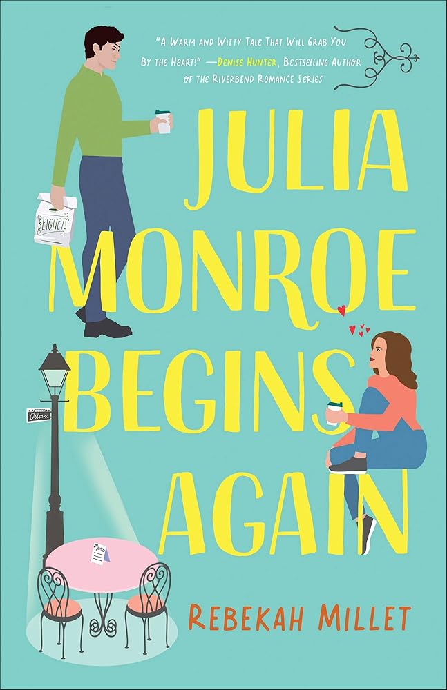 Julia Monroe Begins Again (Beignets for Two) cover image