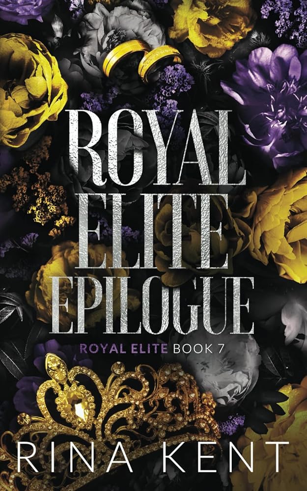 Royal Elite Epilogue: Special Edition Print (Royal Elite Special Edition) cover image