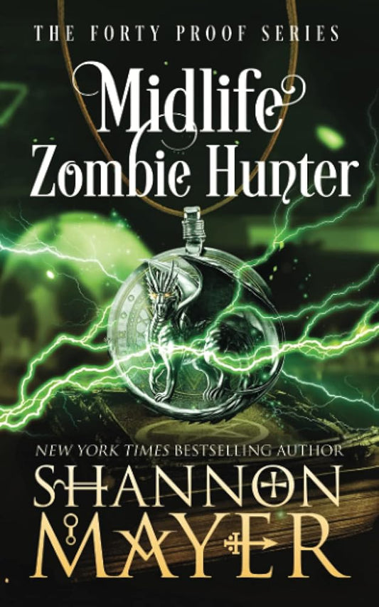 Midlife Zombie Hunter (The Forty Proof Series) cover image