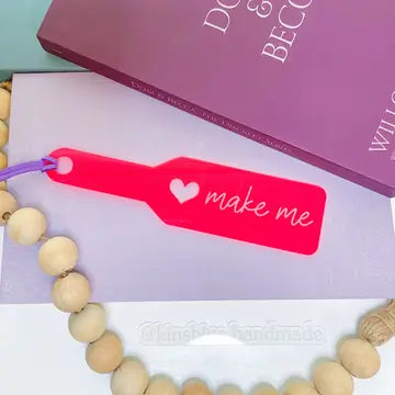 Make Me Pink Paddle Bookmark